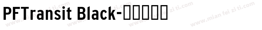 PFTransit Black字体转换